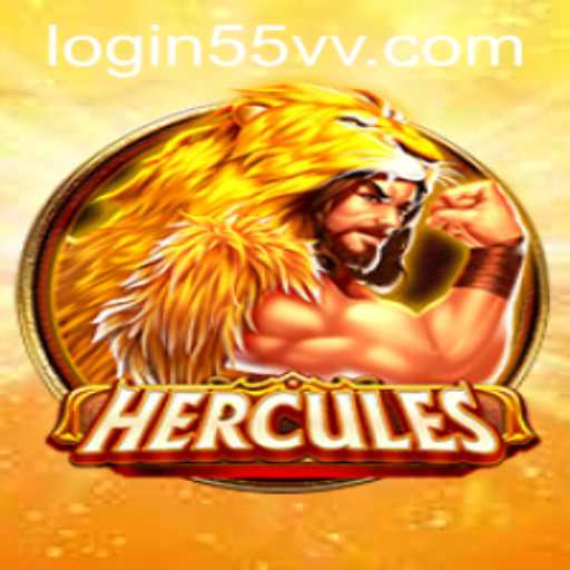 Exploring the World of Hercules: A Comprehensive Guide with a Focus on 55vv PH Login